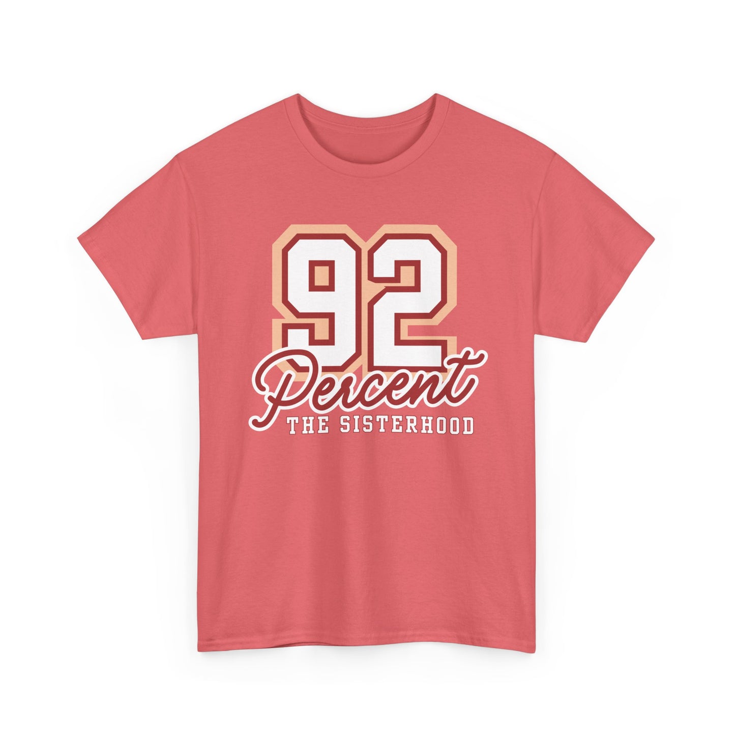 92 Percent The Sisterhood Unisex Heavy Cotton Tee