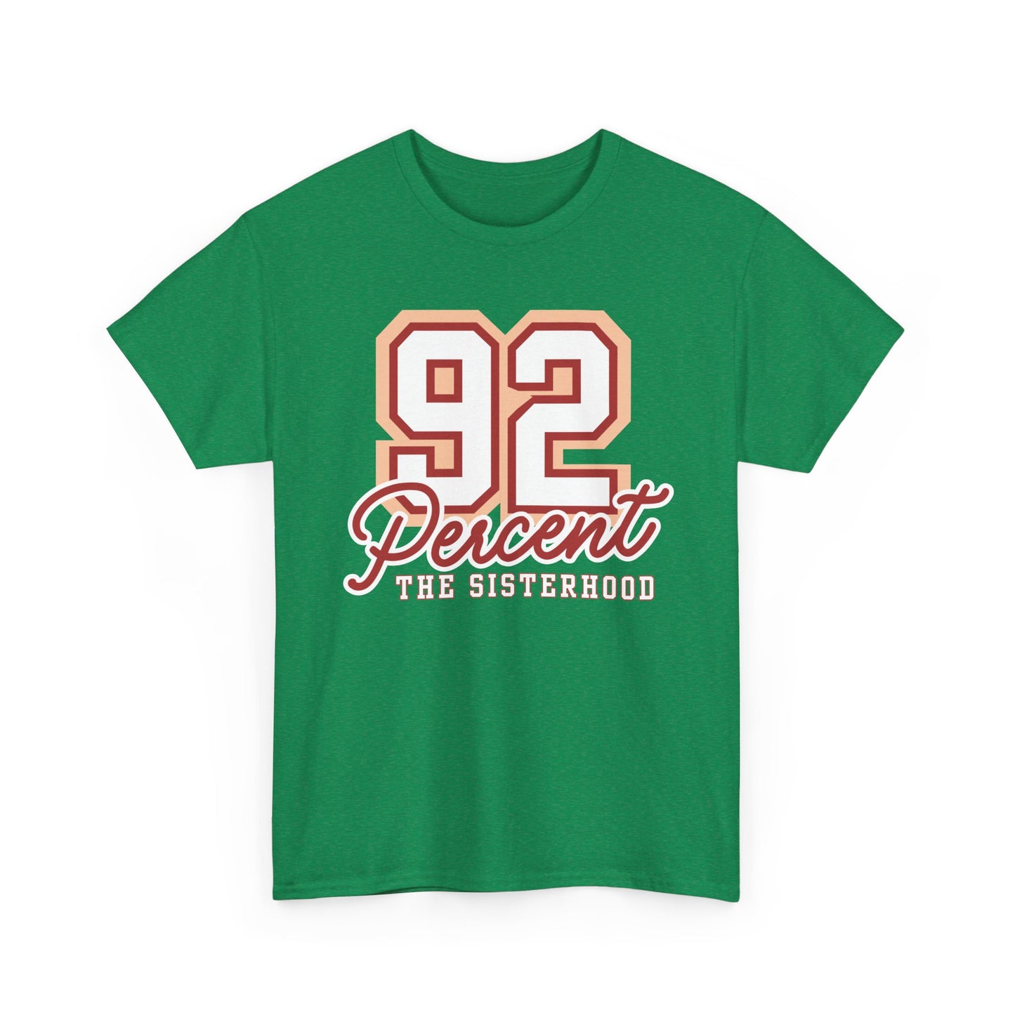 92 Percent The Sisterhood Unisex Heavy Cotton Tee