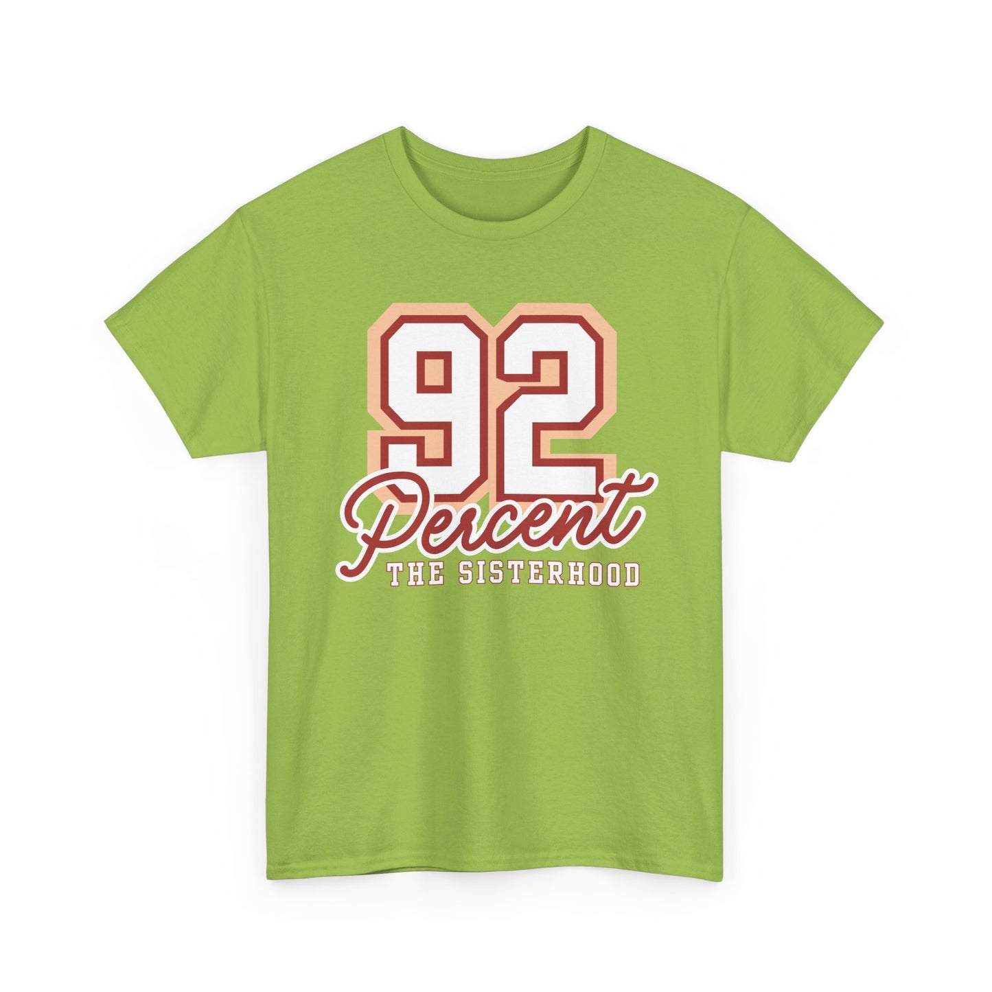 92 Percent The Sisterhood Unisex Heavy Cotton Tee