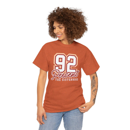 92 Percent The Sisterhood Unisex Heavy Cotton Tee